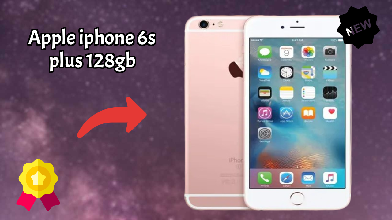 Apple IPhone 6s Plus 128GB vs iPhone 15: Complete Comparison