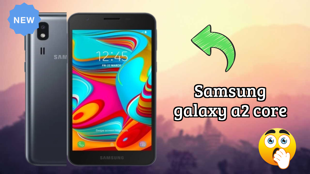 Samsung Galaxy A2 Core Display Analysis: 5.0 Inches (12.7 Cm) Quality