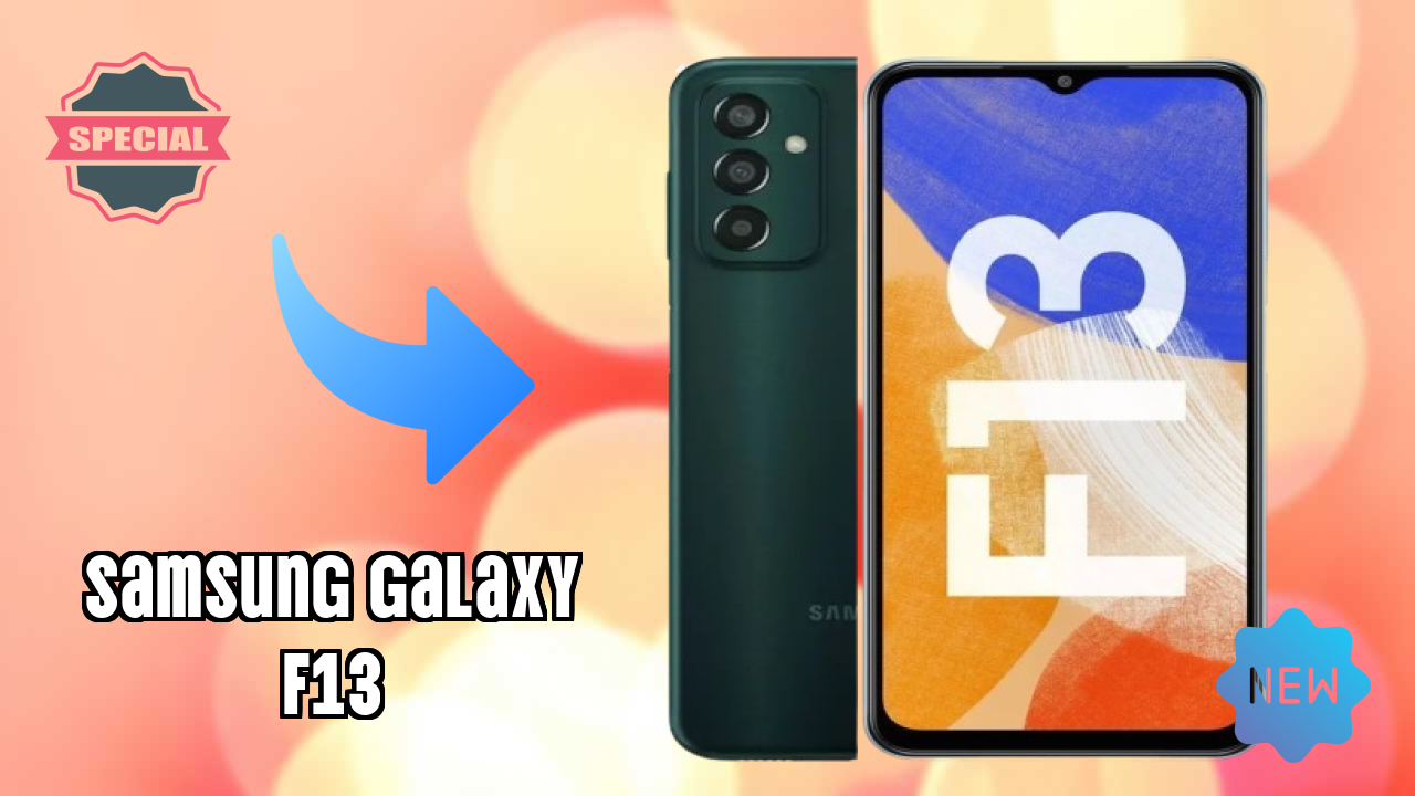 Samsung Galaxy F13 vs Samsung: Complete Feature Compare