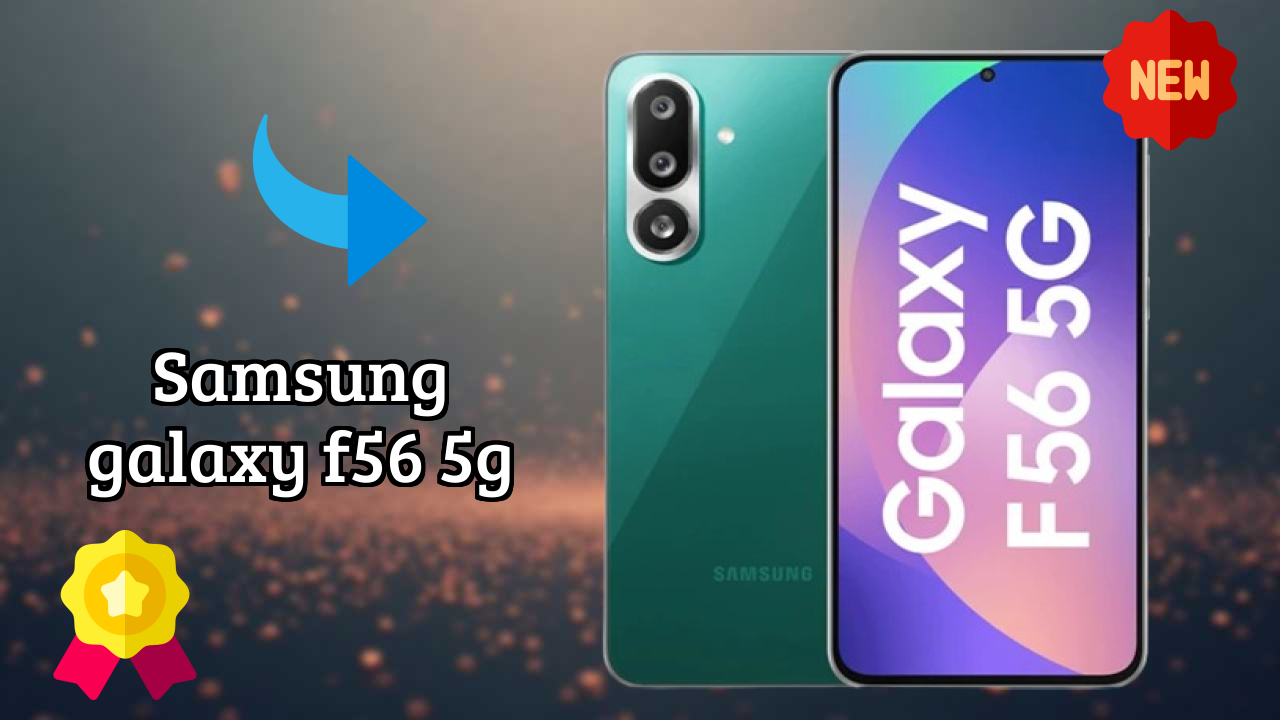 Samsung Galaxy F56 5G at ₹24,999 - Complete Buying Guide
