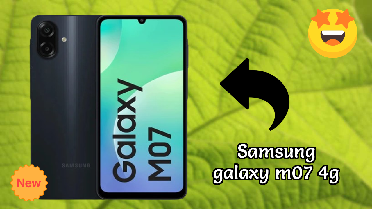 Samsung Galaxy M07 4G Battery Review: 5000 MAh Charging Time