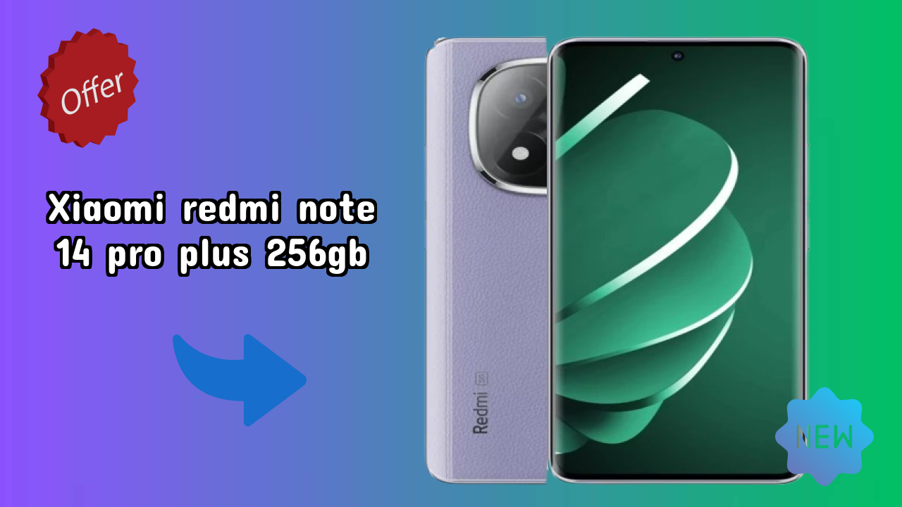 Xiaomi Redmi Note 14 Pro Plus 256GB Display Quality: AMOLED Review